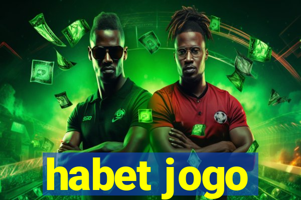 habet jogo